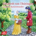Cover: Elisabeth von Th&uuml;ringen und das Rosenwunder. Mini-Bilderbuch. - Don Bosco Medien