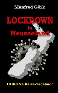 Abbildung von: Lockdown in Neuseeland - BoD - Books on Demand