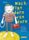 Cover: Nach Flandern wandern - kunstanstifter GmbH & Co. KG