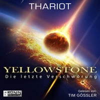 Abbildung von: Yellowstone - Ronin-Hörverlag, ein Imprint von Omondi GmbH