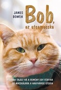 Cover: Bob, az utcamacska - Gabo K&ouml;nyvkiad&oacute;