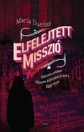 Cover: Elfelejtett misszi&oacute; - Gabo K&ouml;nyvkiad&oacute;