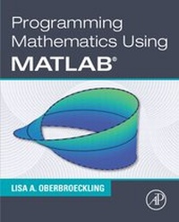 Abbildung von: Programming Mathematics Using MATLAB - Academic Press