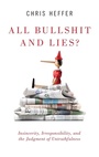 Cover: All Bullshit and Lies? - Oxford University Press Inc