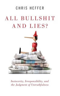 Enlarge image Cover: All Bullshit and Lies? - Oxford University Press Inc