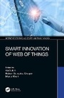 Cover: Smart Innovation of Web of Things - CRC Press