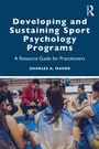 Cover: Developing and Sustaining Sport Psychology Programs - Routledge
