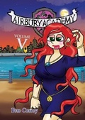 Cover: Airbury Academy Volume V - Pete Correy