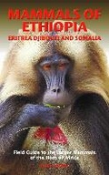 Cover: MAMMALS OF ETHIOPIA, ERITREA, DJIBOUTI AND SOMALIA - Meru Publishing Ltd