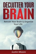 Cover: Declutter Your Brain - Indy Pub