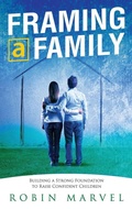 Cover: Framing a Family - Marvelous Spirit Press