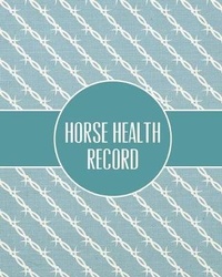 Abbildung von: Horse Health Record - Amy Newton
