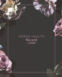 Abbildung von: Horse Health Record - Amy Newton