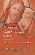 Cover: One Moment Can Change a Soul - Our Sunday Visitor
