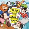 Cover: Mummy Works in Human Resources - Imperial Press