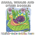 Cover: Snails, Whales and other Doodles - U P Publications