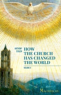 Cover: How the Church Has Changed the World, Vol. II - Magnificat