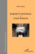 Cover: Barnett Newman et l'art roman - Histoires et id&eacute;es des Arts