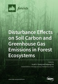 Cover: Disturbance Effects on Soil Carbon and Greenhouse Gas Emissions in Forest Ecosystems - MDPI