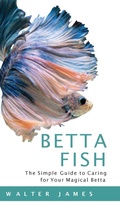 Cover: Betta Fish - Admore Publishing