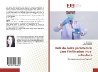 Abbildung von: Role du cadre paramedical dans l'infiltration intra-articulaire - Editions Universitaires Europeennes
