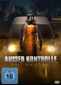 Cover: Ausser Kontrolle - Halt nicht an! - Lighthouse Home Entertainment