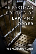Cover: The Partisan Politics of Law and Order - OUP eBook