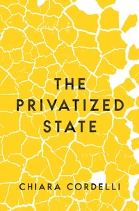 Enlarge image Cover: The Privatized State - Princeton University Press