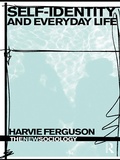 Cover: Self-Identity and Everyday Life - Routledge