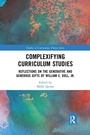 Cover: Complexifying Curriculum Studies - Routledge