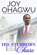 Cover: His Stubborn Chase (After, New Beginnings & The Excellence Club Christian Inspirational Fiction, #11) - Divine Breakthrough Infinity