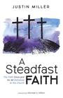 Cover: A Steadfast Faith - Wipf and Stock Publishers