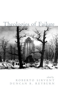 Enlarge image Cover: Theologies of Failure - Wipf and Stock Publishers