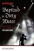 Cover: Baptized in Dirty Water - Wipf and Stock Publishers