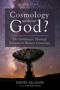 Enlarge image Cover: Cosmology Without God? - Wipf and Stock Publishers