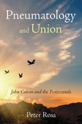 Cover: Pneumatology and Union - Wipf and Stock Publishers