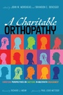 Cover: A Charitable Orthopathy - Wipf and Stock Publishers
