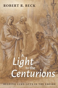 Abbildung von: A Light to the Centurions - Wipf and Stock Publishers