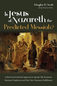 Enlarge image Cover: Is Jesus of Nazareth the Predicted Messiah? - Wipf and Stock Publishers
