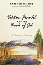 Cover: Viktor Frankl and the Book of Job - Wipf and Stock Publishers