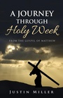 Cover: A Journey Through Holy Week - Wipf and Stock Publishers