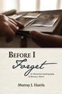 Cover: Before I Forget - Wipf and Stock Publishers