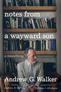 Cover: Notes from a Wayward Son - Wipf and Stock Publishers
