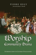 Cover: Worship as Community Drama - Wipf and Stock Publishers