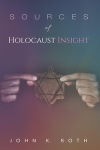 Enlarge image Cover: Sources of Holocaust Insight - Wipf and Stock Publishers