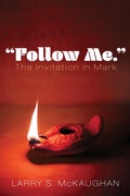 Abbildung von: "Follow Me." The Invitation in Mark - Wipf and Stock Publishers