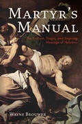 Abbildung von: Martyr's Manual - Wipf and Stock Publishers