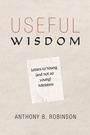 Cover: Useful Wisdom - Wipf and Stock Publishers