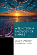 Cover: A Trinitarian Theology of Nature - Wipf and Stock Publishers
