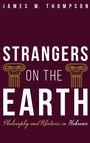 Cover: Strangers on the Earth - Wipf & Stock Publishers
